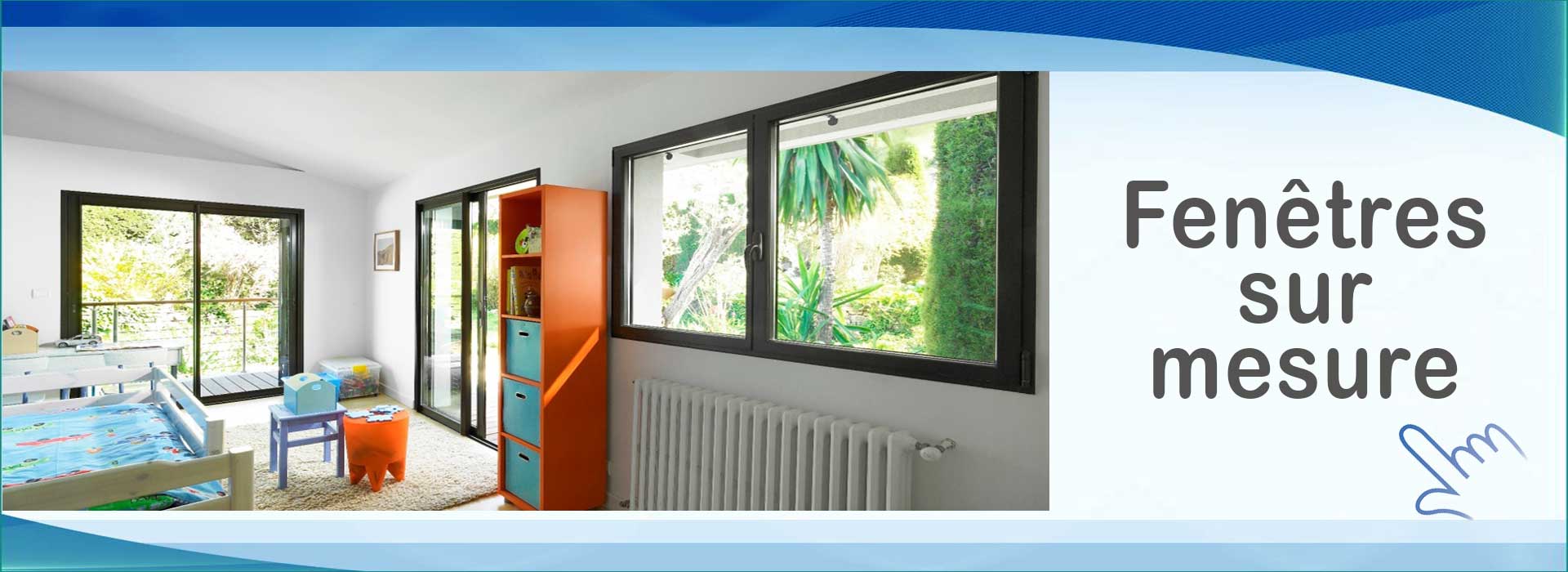 Fenetre sur mesure